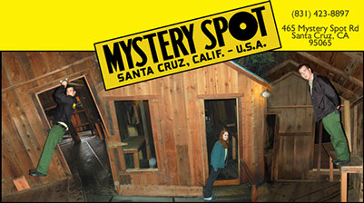 Visit the Mystery Spot in Santa Cruz Calif.